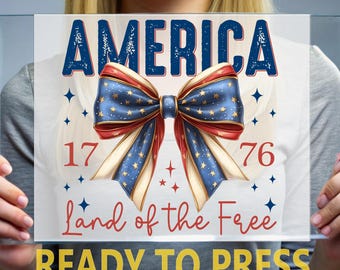 Patriotic Coquette Bow DTF Transfer, America 1776, Vintage Land of the Free Ready to Press