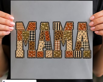Patchwork Mama DTF Transfer, Fall Rustic Design, Autumn Patchwork Design, Ready to Press