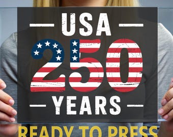 USA 250 Years DTF Transfer, Vintage 4th of July Patriotic Design Ready to Press