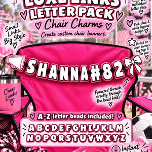 May include: A set of pink, black, and white layered letter beads and charms for creating custom banners. The display shows the name SHANNA#82 on a pink chair, featuring a megaphone charm, a bow charm, and a full A-Z alphabet of letter beads.