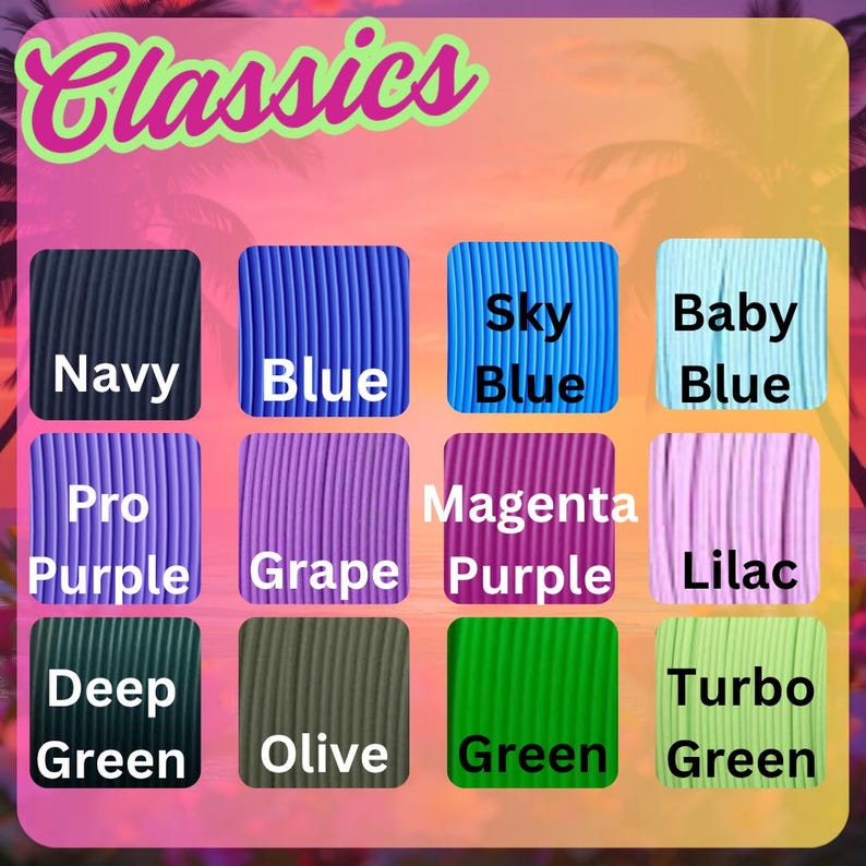 May include: A color palette graphic with the word "Classics" in a pink and green font. The palette features nine color swatches labeled Navy, Blue, Sky Blue, Baby Blue, Pro Purple, Grape, Magenta Purple, Lilac, Deep Green, Olive Green, Green, and Turbo Green.