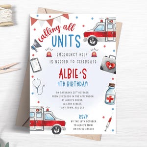 Ambulance Birthday Invitation, Editable Medical First Responder Party Invite, Doctor Theme Printable Template, Calling All Units Invite FB73