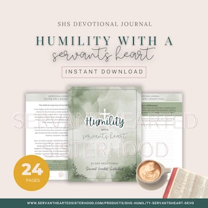 Peut inclure: Un journal de dévotion intitulé "Humilité avec un cœur de serviteur" est présenté. Le journal a un design aquarelle vert et comprend le texte "Téléchargement instantané" et "24 pages". Une tasse de café et un livre ouvert sont également visibles.