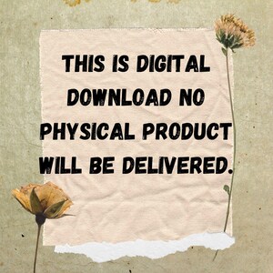 Puede incluir: Anuncio de descarga digital sobre un fondo beige texturizado. El texto dice: "ESTO ES DESCARGA DIGITAL NO SE ENTREGAR&Aacute; NING&Uacute;N PRODUCTO F&Iacute;SICO". Flores secas se colocan en las esquinas superior derecha e inferior izquierda.