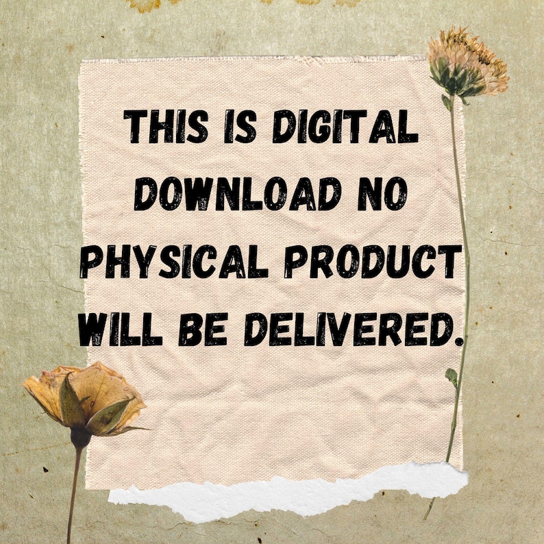 Puede incluir: Anuncio de descarga digital sobre un fondo beige texturizado. El texto dice: "ESTO ES DESCARGA DIGITAL NO SE ENTREGAR&Aacute; NING&Uacute;N PRODUCTO F&Iacute;SICO". Flores secas se colocan en las esquinas superior derecha e inferior izquierda.