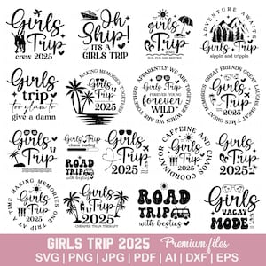 Girls trip 2025 svg, Girls trip png, Girls trip shirt png, Road trip svg, Girls weekend svg, Besties trip svg, Girls vacation svg