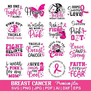 May include: A collection of pink and black breast cancer awareness designs. The designs include phrases like "Fight's Alone", "Hope", "Tackle Breast Cancer", and "Survivor Love". The bottom banner reads "Breast Cancer Premium Files".