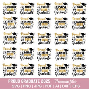 Proud Graduate 2025 svg, Proud Graduation family svg, Graduation 2025 svg bundle, Graduation shirt svg, Senior family 2025 svg