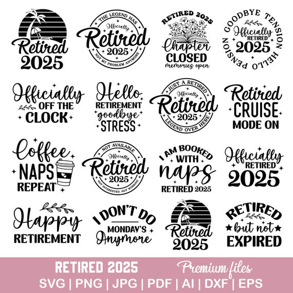 Officially retired 2025 svg bundle, Retirement quotes svg, Legend has retired svg, Funny retirement svg, Retirement shirt svg
