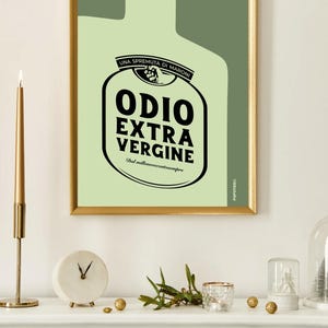 Odio Extra Vergine #poster #decorazione #stampa #homedecor