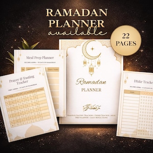 May include: A collection of Ramadan planners with a gold and white design. The main planner features a crescent moon and lantern motif. The image includes a meal prep planner, prayer and fasting tracker, and a dhikr tracker. The text reads "Ramadan Planner available" and "22 pages."