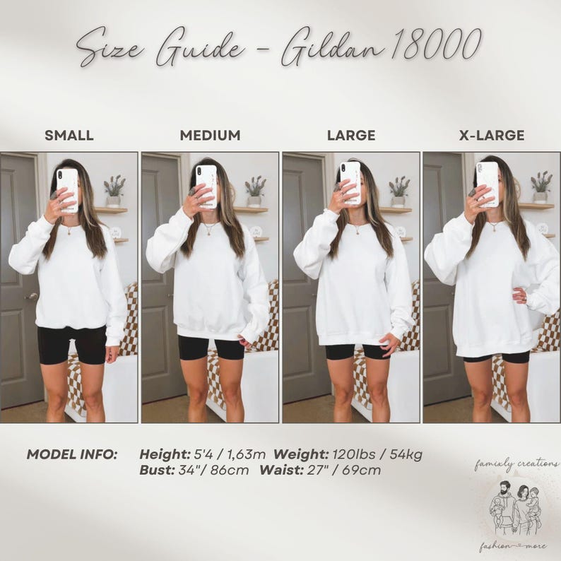 May include: Size guide for Gildan 18000 sweatshirts. The image shows a model wearing a white sweatshirt in four sizes: Small, Medium, Large, and X-Large. Model info: Height 5'4", Weight 120lbs, Bust 34", Waist 27".