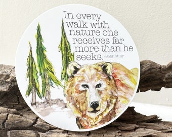 Nature Watercolor Sticker John Muir Quote In Every Walk with Nature, Water Bottle Sticker, Hiking Sticker Waterproof, Forest Bear Sticker