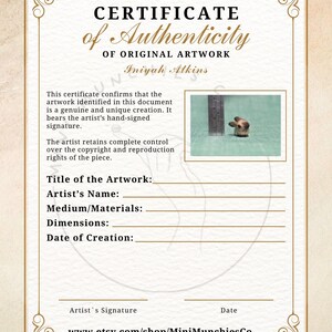 May include: Certificate of Authenticity for original artwork by Iniyah Atkins. The document confirms the artwork's authenticity and includes space for the title, artist's name, materials, dimensions, and date. The Etsy shop is www.etsy.com/shop/MiniMunchiesCo.