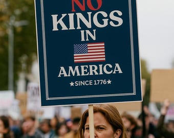No Kings In America Protest Sign, Anti-Trump Resistance, Political Activist Poster, Rally Sign, Resist Fascism Protest Poster, Anti MAGA