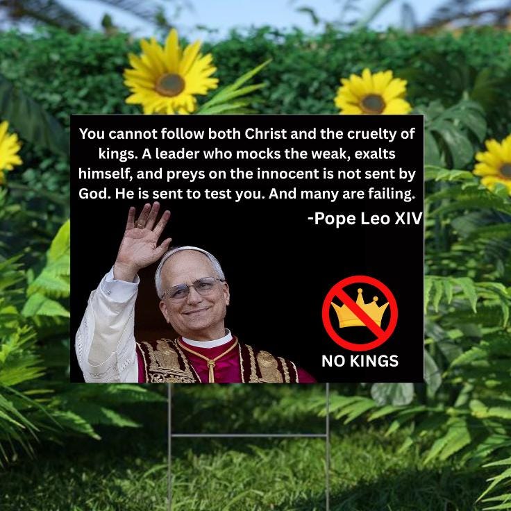 No Kings In America Yard Sign, Pope Leo XIV, 24" x 18" Yard Sign, Anti-Trump, Anti Fascist, Anti King, Anti Dictator, FDT Yard Decor