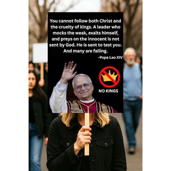 No Kings In America Poster, Pope Leo XIV, 24" x 18" Poster, Anti-Trump, Anti Fascist, Anti King, Anti Dictator, Protest Poster, Anti Maga