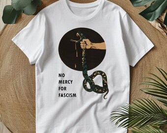 No Mercy for Fascism, Antifa Shirt, Fuck Nazi, Political shirt, Anti Nazi Shirt, Antifa Tee,Anti Fascism Shirt, Feminist shirt, Anti Fascist