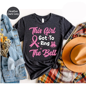 This Girl Got To Ring The Bell Shirt – Breast Cancer Survivor Shirt – Ring The Bell Shirt – Cancer Victory Tee – Breast Cancer Fighter Shirt