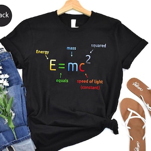 E Equals MC Squared Shirt - Science Physics Tee - Einstein Equation Graphic Top - Funny Nerd Gift - Physics Teacher STEM Shirt