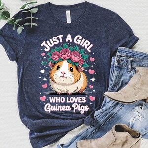 Maglietta "Just a Girl Who Loves Guinea Pigs" - Maglietta grafica con un simpatico porcellino d'India - Maglietta divertente per gli amanti degli animali - Il miglior regalo carino per gli amanti dei porcellini d'India