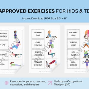 May include: A printable PDF with exercise illustrations for children and teenagers. The exercises include Upward Dog, Sit Ups, and Arm Circles. The text reads "OT-APPROVED EXERCISES FOR KIDS & TEENS". PDF size is 21.6 cm x 27.9 cm.