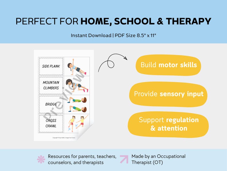 May include: A PDF document with exercise diagrams, such as side plank and mountain climbers. Text includes "PERFECT FOR HOME, SCHOOL & THERAPY" and "Build motor skills, Provide sensory input, Support regulation & attention". The size is 21.6 x 27.9 cm.