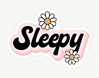 Sleepy, flower, decal, sticker, scrapbook, scrapbooking, funky, groovy, tired, exhausted