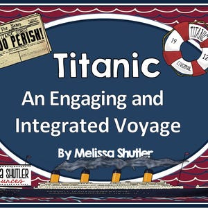 Titanic Unit Grades 3-5