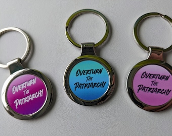 Overturn the Patriarchy keychain