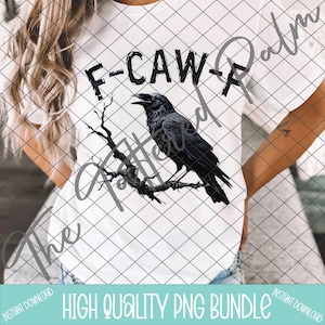 F-caw-F Crow Raven Halloween High Quality Instant Download PNG Graphic Clipart Bundle Sublimation Decals Stickers T-shirt Tumblers DTF UVDTF