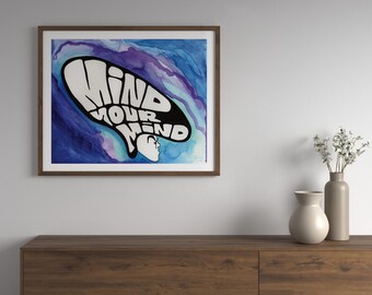 Mind Your Mind Aquarell Kunstdruck – Inspiration Zitat (Digitaler Download)