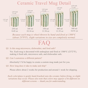 May include: A range of ceramic travel mugs with green and white vertical stripes, available in sizes from 250 ml to 500 ml. Each mug is 7.5 cm in diameter. The FAQ confirms they are microwave, dishwasher, and food safe. Sizes range from 7.3 cm to 14 cm in height.