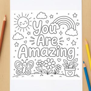 Puede incluir: Archivo digital de página para colorear en blanco y negro con las palabras "You Are Amazing". La imagen incluye un sol sonriente, nubes, un arcoíris, estrellas, una mariposa, flores y una planta en maceta.