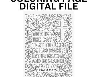 Christian Coloring Page Bible Verse Psalm 118:24 Activity Page - Fun & Festive - Printable!
