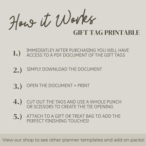 May include: A beige graphic with the text "How it Works" and "Gift Tag Printable." Instructions include downloading, printing, and cutting gift tags. The text also mentions using a hole punch or scissors to create tie openings and attaching the tags to gifts.