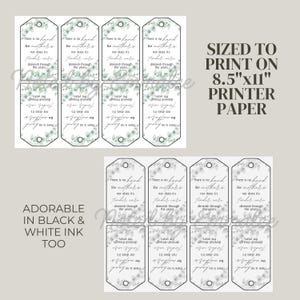 May include: Printable gift tags with a botanical design and the text "There is no hand like mother's nor does its finder care diminish through the years." The tags are sized to print on A4 paper. Available in black and white ink.