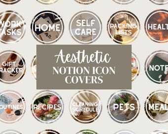 May include: A selection of aesthetic Notion icon covers, each within a white-bordered circle. The circles feature various themes like "Home," "Self Care," and "Recipes," with accompanying images. The text "Aesthetic Notion Icon Covers" is centered.