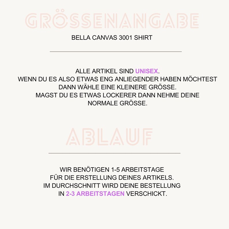 K&ouml;nnte beinhalten: Ein wei&szlig;es Grafikdesign mit deutschem Text, einschlie&szlig;lich "GR&Ouml;SSENANGABE" und "BELLA CANVAS 3001 SHIRT." Der Text gibt Gr&ouml;&szlig;enhinweise f&uuml;r Unisex-Artikel, empfiehlt eine kleinere Gr&ouml;&szlig;e f&uuml;r eine engere Passform oder die normale Gr&ouml;&szlig;e f&uuml;r eine lockere Passform. Es wird auch eine Produktionszeit von 1-5 Werktagen angegeben.