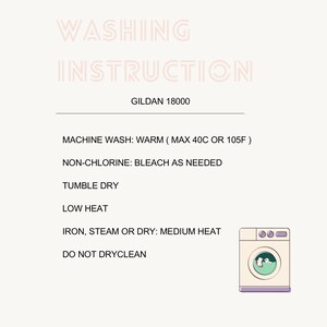 Op de afbeelding: Een witte informatieve afbeelding met de titel WASHING INSTRUCTION voor GILDAN 18000. Het bevat instructies: machinewas max 40C, chloorvrij bleekmiddel indien nodig, drogen op lage temperatuur, strijken op gemiddelde temperatuur, niet chemisch reinigen.