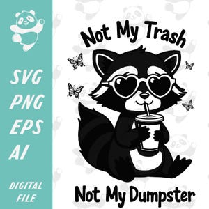 No es mi basura, no es mi contenedor Diseño Descarga digital SVG PNG EPS / Archivo de corte Clip art Vector Cricut Calcomanías imprimibles