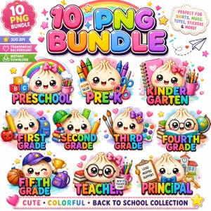 Glitter Dumpling School Bundle PNG, Preschool to Sixth Grade, Teacher Shirt Design, Kawaii Back to School Sublimation, Instant Download