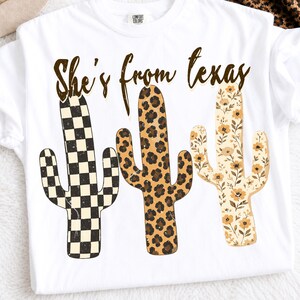She’s from texas png, western cactus design with checkered leopard and floral pattern
