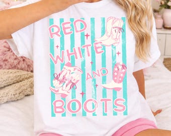 Red white and boots png design, usa 250 years png, western cowgirl patriotic shirt, retro america 1776 2026, country girl 4th of July