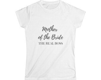 Bride's Tee, Wedding Apparel, Mother of the Bride Shirt, Real Boss Shirt, Women's Wedding Tee, Bridal Party Top (Black Letters)