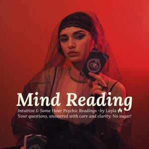 May include: A person wearing a black veil holds a tarot card with an eye symbol. The image has the text "Mind Reading" and the tagline "Intuitive & Same Hour Psychic Readings -by Layla". The background is a red gradient.