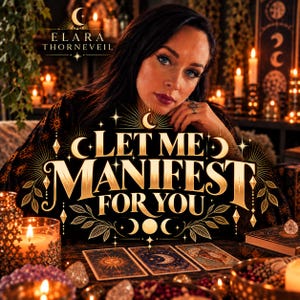Let Me Manifest For You|Personalized|Ritual| Intention Setting|Abundance|Luck|New Beginnings