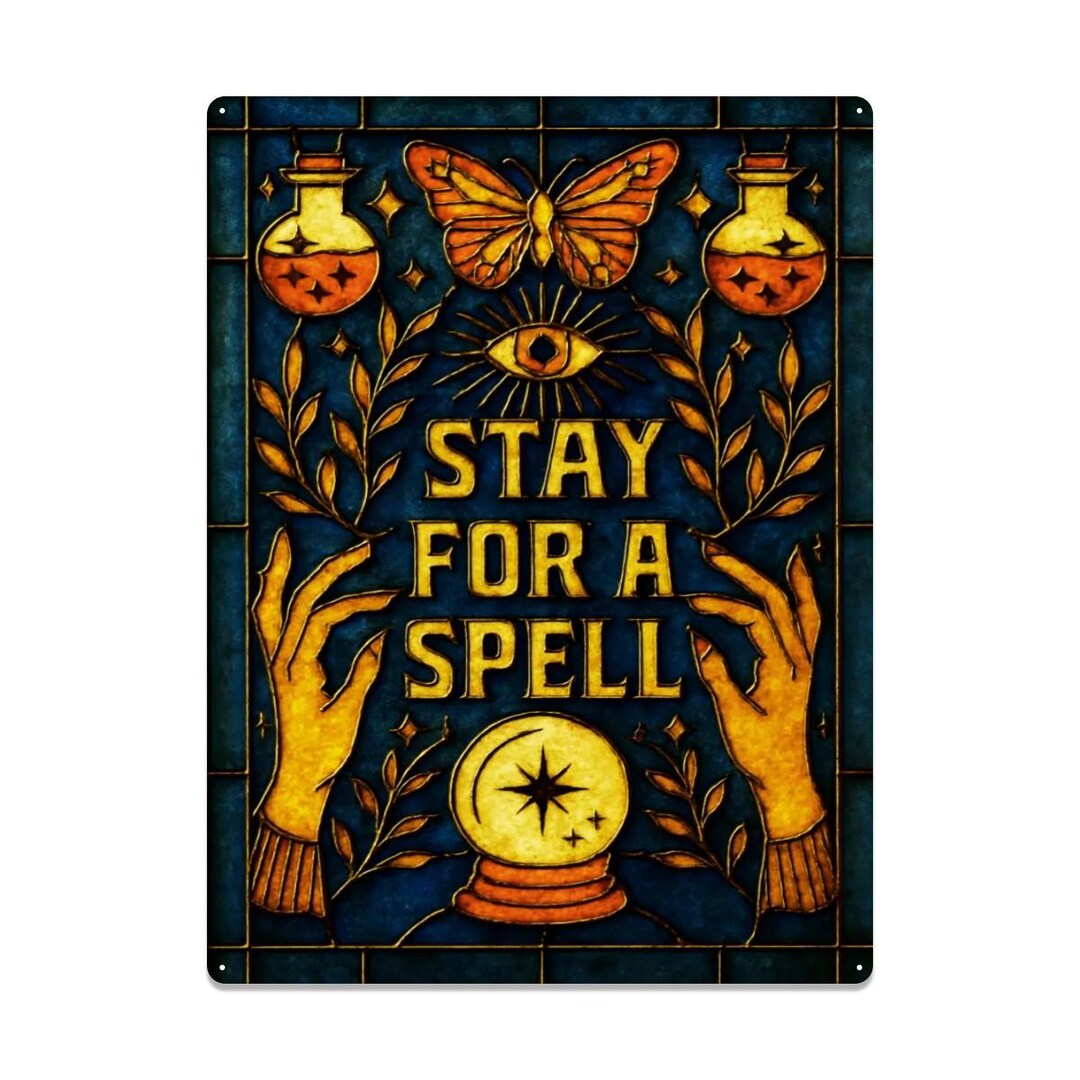 Stay for a Spell Tin Sign Mystical Witchy Dorm Wall