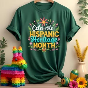 Celebrate Hispanic Heritage Month Unisex t-shirt