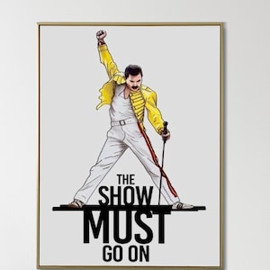 The Show Must Go On Tribute - Freddie Mercury, Queen - Music Lover Gift Vintage Concert Poster - Retro Music Poster - Home Decor